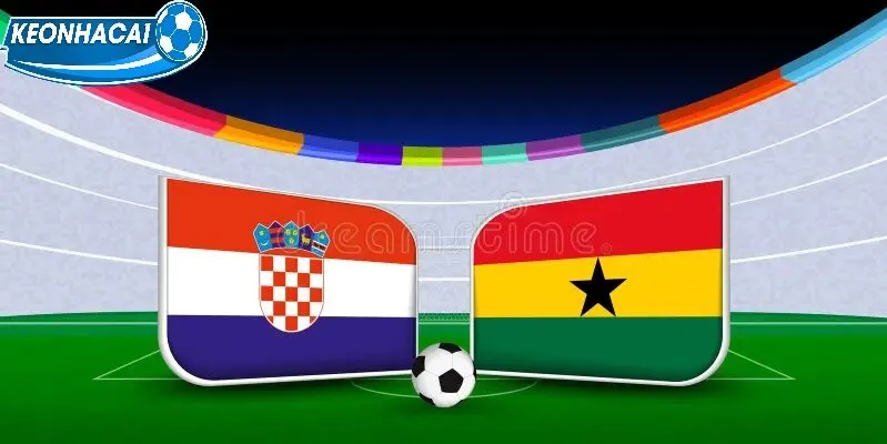 Trận đấu giữa Croatia vs Ghana hứa hẹn sẽ mang đến nhiều diễn biến hấp dẫn khi hai đội sở hữu phong cách thi đấu hoàn toàn khác biệt