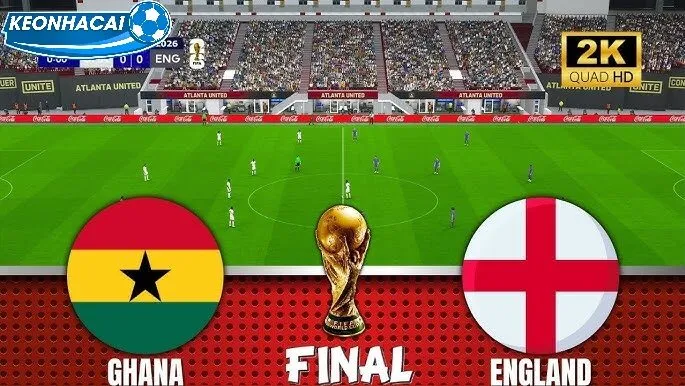 Nhận Định Chiến Thuật England vs Ghana Keonhacai